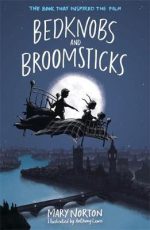 Bedknobs and Broomsticks Mary Norton