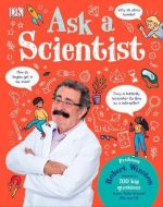 Ask A Scientist: Professor Robert Winston Answers 100 Big Questions from Kids Ar Robert Winston