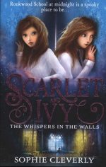 Scarlet & Ivy Whispers In The Walls