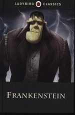Ladybird Classics: Frankenstein