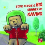 Eddie Teddie's Big Summer of Saving