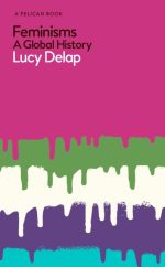 Feminisms: A Global History