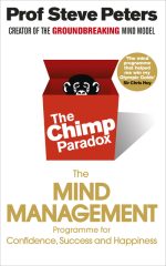 Chimp Paradox: The Acclaimed Mind Management Programme to Help You Achieve Succe