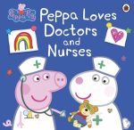 Peppa loves doctors and nurses