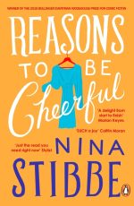 Reasons to be Cheerful: Winner of the 2019 Bollinger Everyman Wodehouse Prize fo