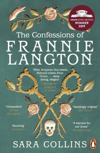 Confessions of Frannie Langton: 'A dazzling page-turner' (Emma Donoghue)