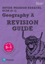 Revise Edexcel GCSE (9-1) Geography A Revision Guide: (with free online edition)