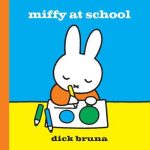 MIFFY AT SCHOOL             HA
