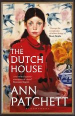 Dutch House: Longlisted for the Women's Prize 2020