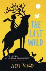 Last Wild Trilogy: The Last Wild: Book 1