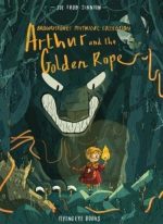 Arthur & The Golden Rope
