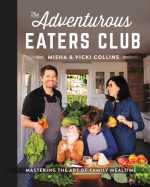 The adventurous eaters club