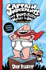 Captain Underpants: Two Pant-tastic Novels in One (Full Colo